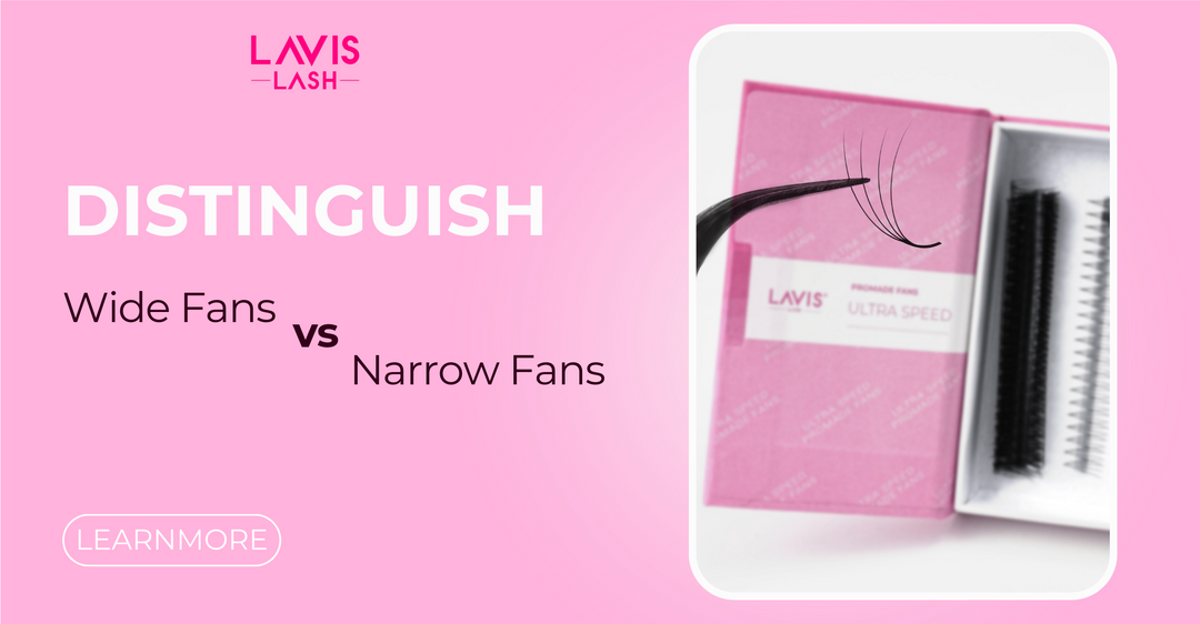 Lavislash-narrow-promade-fans-ultraspeed-wide fans