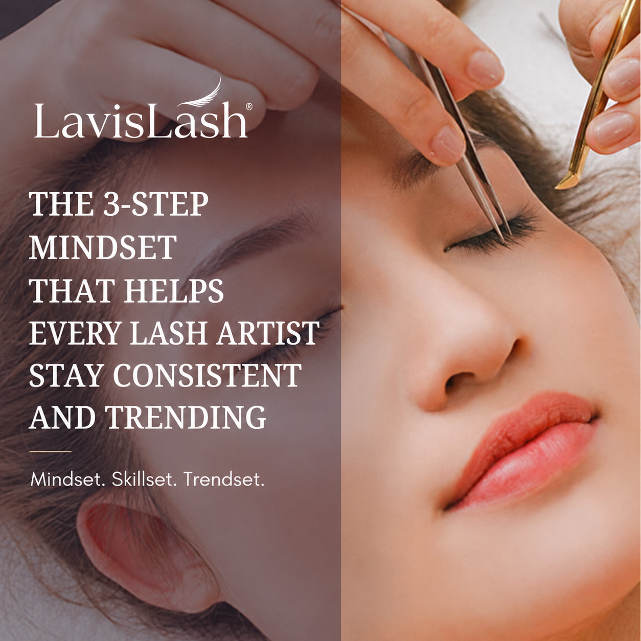 The 3 Core Lash Extension Techniques Every Beginner Must Master Before Chasing Trendy Lash Styles